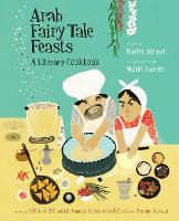 Book Cover for Arab Fairy Tale Feasts by Karim Alrawi