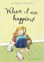 Book Cover for When I Am Happiest by Rose Lagercrantz