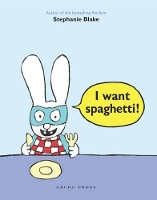 Book Cover for I Want Spaghetti! by Stephanie Blake