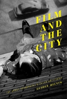 Book Cover for Film and the City by George Melnyk