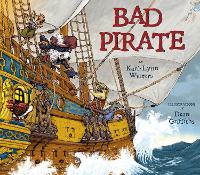 Book Cover for Bad Pirate by Kari-Lynn Winters