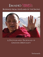 Book Cover for Emaho Tibet! Blessings from the Land of the Snows by Simhananda