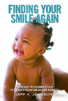 Book Cover for Finding Your Smile Again by Jeff Johnson