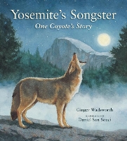 Book Cover for Yosemite's Songster by Ginger Wadsworth