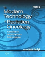Book Cover for The Modern Technology of Radiation Oncology, Volume 3 by Jacob Van Dyk