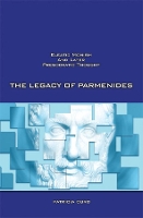 Book Cover for The Legacy of Parmenides by Patricia Curd