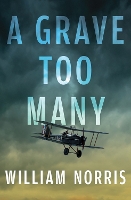 Book Cover for A Grave Too Many by William Norris