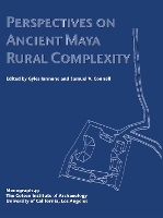 Book Cover for Perspectives on Ancient Maya Rural Complexity by Samuel V. Connell