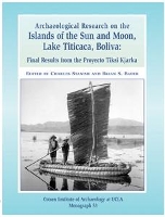 Book Cover for Archaeological Research on the Islands of the Sun and Moon, Lake Titicaca, Bolivia by Brian S. Bauer