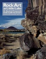 Book Cover for Rock Art at Little Lake by edited by Jo Anne Van Tilburg and Gordon Hull