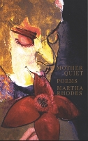 Book Cover for Mother Quiet by Martha Rhodes