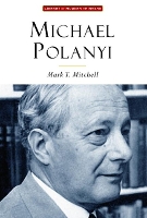 Book Cover for Michael Polanyi by Mark T. Mitchell