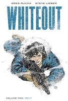 Book Cover for Whiteout Voume 2: Melt - The Definitive Edition by Greg Rucka, Steve Lieber