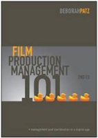 Book Cover for Film Production Management 101 by Deborah S. Patz