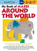 Book Cover for My Book of Mazes: Around the World by Kumon