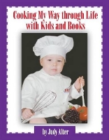 Book Cover for Cooking My Way Through Life with Kids and Books by Judy Alter