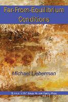 Book Cover for Far-from-equilibrium Conditions by Michael Lieberman