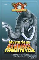 Book Cover for Mysterious Mammoths by PaleoJoe, Wendy Caszatt-Allen