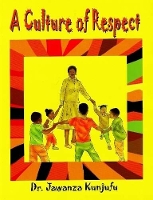 Book Cover for A Culture of Respect by Jawanza Kunjufu