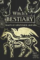 Book Cover for A Witch's Bestiary by Maja D'Aoust