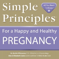 Book Cover for Simple Principles for a Happy & Healthy Pregnancy by Alex A. Lluch