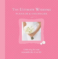 Book Cover for The Ultimate Wedding Planner & Organizer by Alex A. Lluch