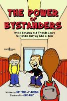 Book Cover for The Power of Bystanders by Kip (Kip Jones) Jones