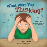 Book Cover for What Were You Thinking? by Bryan (Bryan Smith) Smith