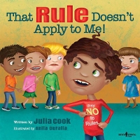 Book Cover for That Rule Doesn't Apply to Me by Julia Cook