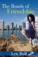 Book Cover for The Bonds of Friendship by Lew Bull