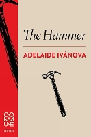 Book Cover for The Hammer by Adelaide Ivanova