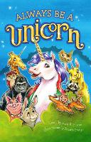 Book Cover for Always Be A Unicorn by Karla Oceanak