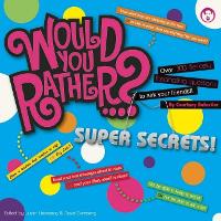 Book Cover for Would You Rather...? Super Secrets! by Courtney Balestier