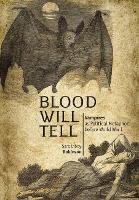 Book Cover for Blood Will Tell by Sara Robinson