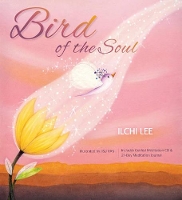 Book Cover for Bird of the Soul by Ilchi Lee