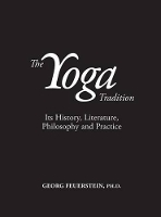Book Cover for The Yoga Tradition - Hardback Deluxe Edition by Georg, PhD Georg Feuerstein Feuerstein