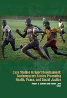 Book Cover for Case Studies in Sport Development by Robert J Schinke