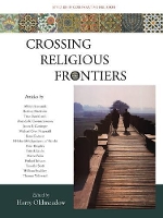 Book Cover for Crossing Religious Frontiers by Harry Oldmeadow