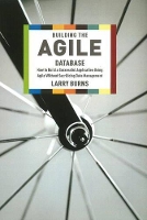 Book Cover for Building the Agile Database by Larry Burns