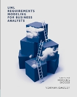 Book Cover for UML Requirements Modeling for Business Analysts by Norman Daoust