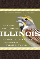 Book Cover for American Birding Association Field Guide to Birds of Illinois by Michael L. P. Retter, Brian E. Small