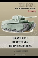 Book Cover for M6 and M6A1 Heavy Tanks Technical Manual by War Department