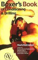 Book Cover for Boxer's Book of Conditioning & Drilling by Mark Hatmaker