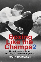 Book Cover for Boxing Like the Champs 2 by Mark Hatmaker