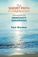 Book Cover for The Short Path to Enlightenment by Paul Brunton