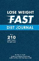 Book Cover for Lose Weight Fast Diet Journal by Alex A. Lluch