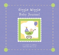 Book Cover for Giggle Wiggle Baby Journal & Keepsake by Alex A. Lluch