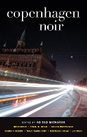 Book Cover for Copenhagen Noir by Bo Tao Michaelis