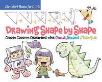 Book Cover for Drawing Shape by Shape by Christopher Hart