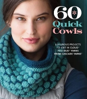 Book Cover for 60 Quick Cowls by Sixth&Spring Books